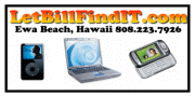 LetBillFindIt.com - Anything your looking for in Hawaii, Let Bill Find It.